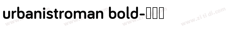 urbanistroman bold字体转换